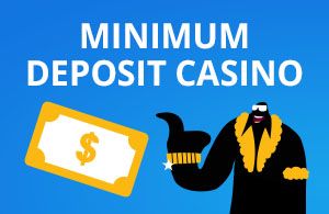 minimum deposit casino CA