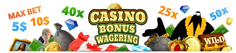 casino bonus wagering and max bet explained