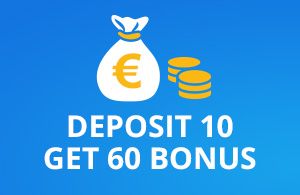 deposit 10 play with 60€
