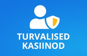 turvalised eesti online kasiinod