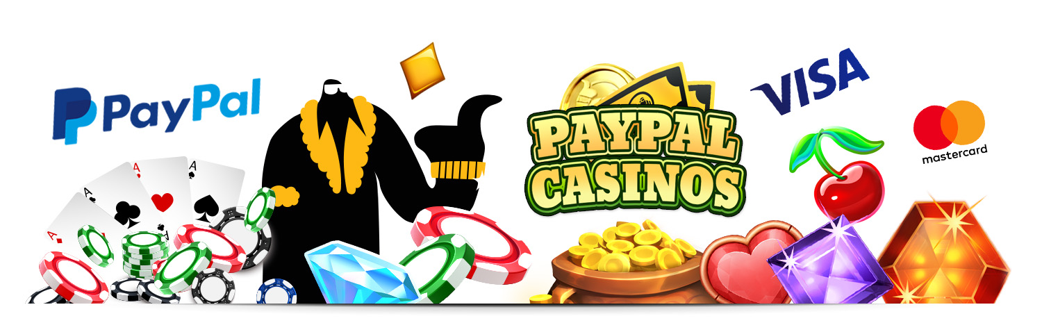 Online Casinos That Accept PayPal and the Casino Online PayPal Benefits
