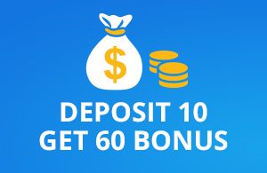deposit 10$ play with 60$